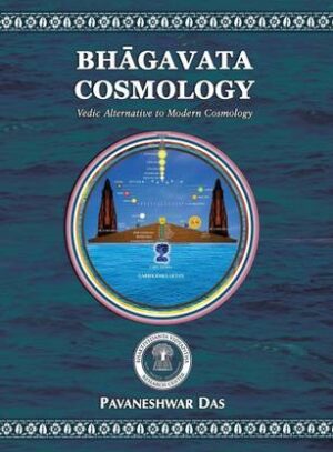 Bhagavata Cosmology – Vedic Alternative to Modern Cosmology